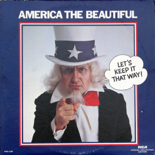 Various – America The Beautiful (Let’s Keep It That Way)