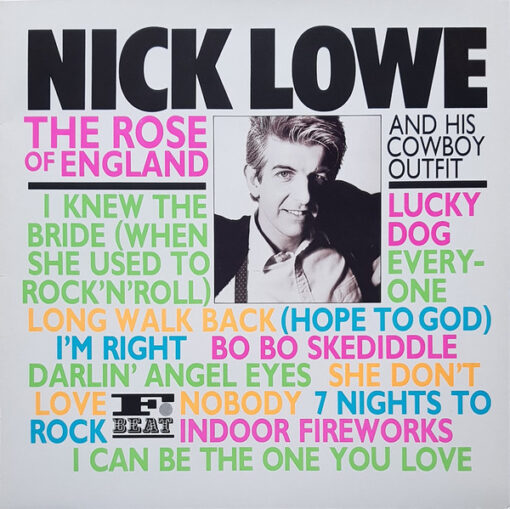 Nick Lowe And His Cowboy Outfit - The Rose Of England