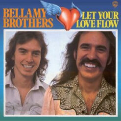 Bellamy Brothers – 1976 – Featuring “Let Your Love Flow”