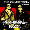 Nocturnal Breed - The Whiskey Tapes - Germany