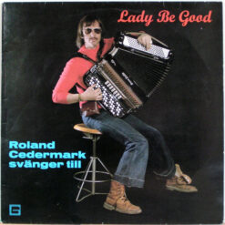 Roland Cedermark - Lady Be Good