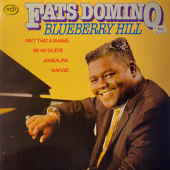 Fats Domino - Blueberry Hill