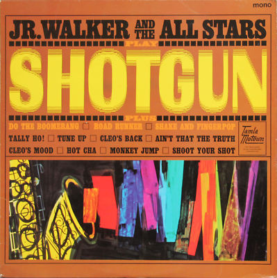 Jr. Walker And The All Stars - Shotgun