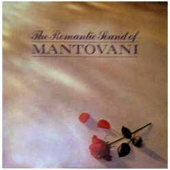 Mantovani - The Romantic Sound Of Mantovani