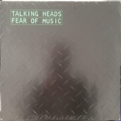 Talking Heads - Fear Of Music