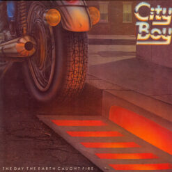 City Boy - The Day The Earth Caught Fire