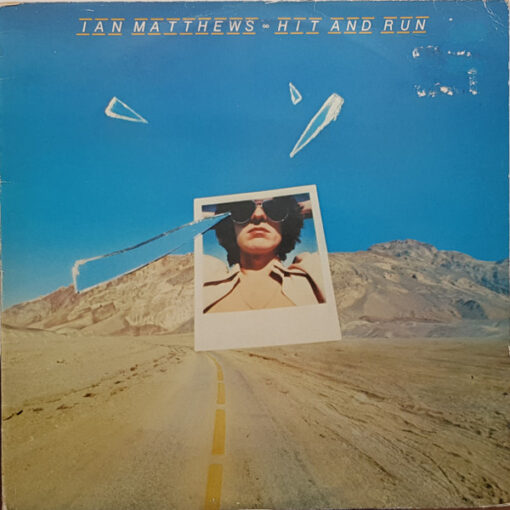 Ian Matthews - Hit And Run