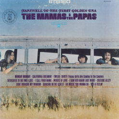 The Mamas & The Papas - Farewell To The First Golden Era