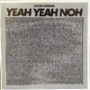 Yeah Yeah Noh - The Peel Sessions