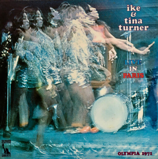 Ike & Tina Turner - Live In Paris