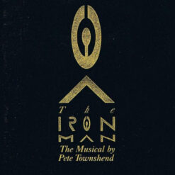 Pete Townshend - The Iron Man (The Musical By Pete Townshend)