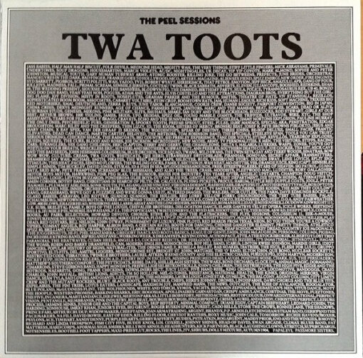 Twa Toots - The Peel Sessions