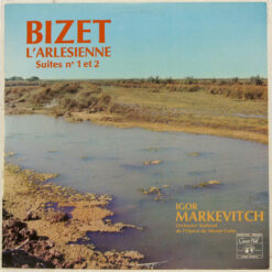 Bizet*, Igor Markevitch, Orchestre National De L'Opéra De Monte-Carlo - L'Arlésienne, Suites N°1 Et 2