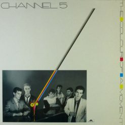 Channel 5 - 1985 - The Colour Of A Moment