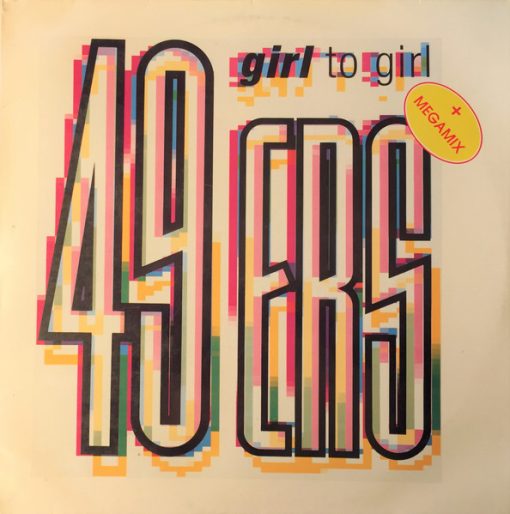 49ers - Girl To Girl + Megamix