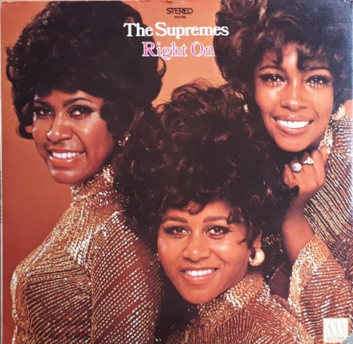 The Supremes - Right On