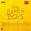 The Beach Boys - 20 Grössten Hits