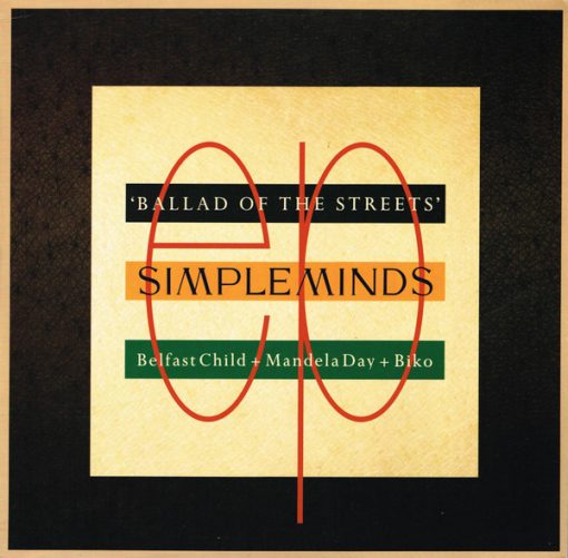 Simple Minds - Ballad Of The Streets