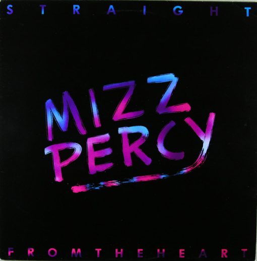 Mizz Percy - Straight From The Heart