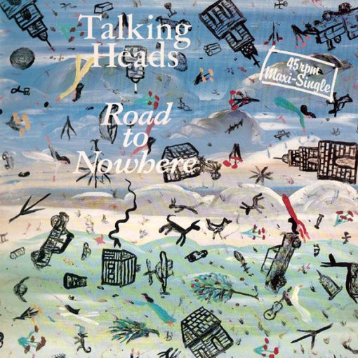 Talking Heads - Road To Nowhere