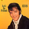 Elvis - Let's Be Friends