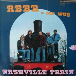 Nashville Train - ABBA In Our Way