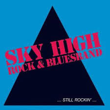 Sky High (2) - Still Rockin'