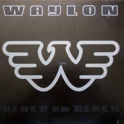 Waylon* - Black On Black