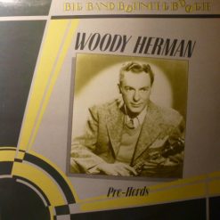 Woody Herman - Pre-Herds