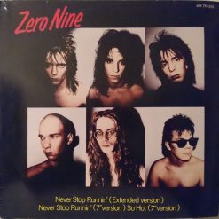 Zero Nine - Never Stop Runnin'
