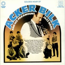 Acker Bilk And His Paramount Jazz Band - Golden Hour of Acker Bilk