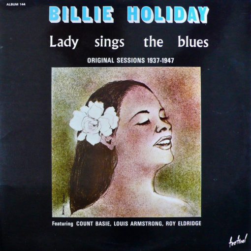 Billie Holiday - Lady Sings The Blues (Original Sessions 1937-1947)