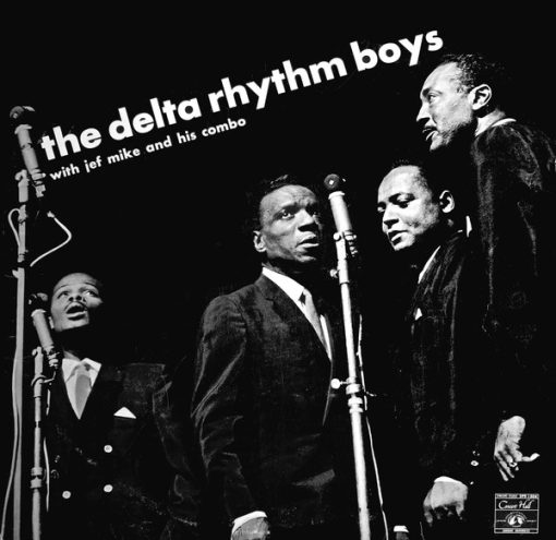 The Delta Rhythm Boys With Jef Mike And His Combo - More Songs By The Delta Rhythm Boys