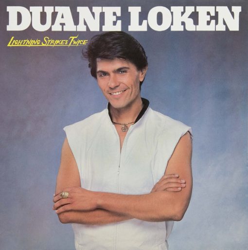 Duane Loken - Lightning Strikes Twice