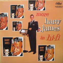 Harry James (2) - More Harry James In Hi-fi