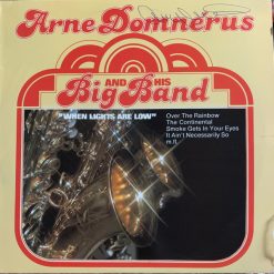 Arne Domnérus, Arne Domnérus And His Big Band - When Lights Are Low