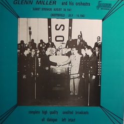 Glenn Miller And His Orchestra - Sunset Serenade August 30-1941 / Chesterfield Broad Cast - July14-1942