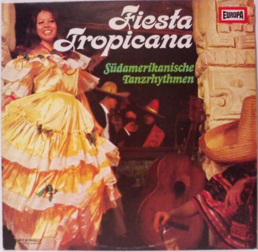 Orchester Paco Gomez - Fiesta Tropicana - Südamerikanische Tanzrhythmen