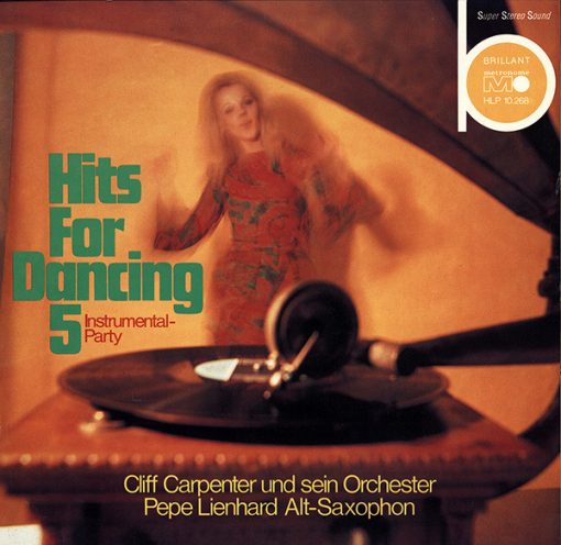 Cliff Carpenter Und Sein Orchester, Pepe Lienhard - Hits For Dancing 5 (Instrumental-Party)