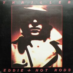 Eddie + Hot Rods* - Thriller