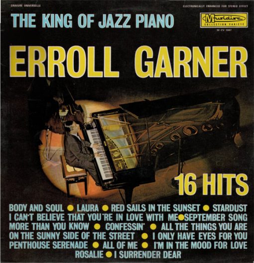 Erroll Garner - The King Of Jazz Piano - 16 Hits