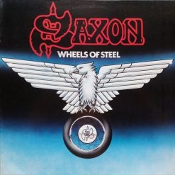 Saxon - Wheels Of Steel