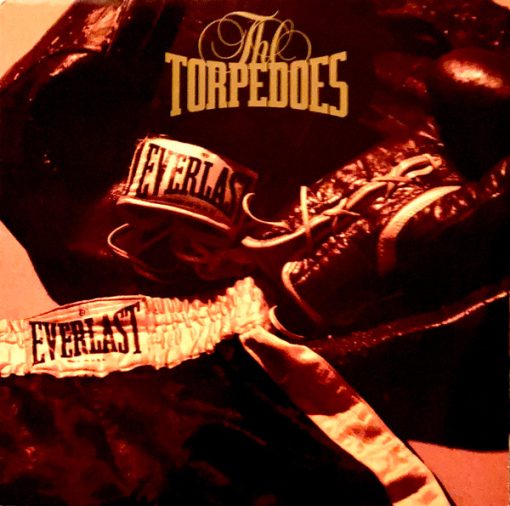 The Torpedoes - The Everlast Album