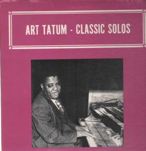 Art Tatum - Classic Solos