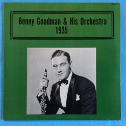 Benny Goodman And His Orchestra - 1935