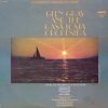 Glen Gray And The Casa Loma Orchestra* - The World Is Waiting For The Sunrise