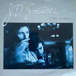 J.D. Souther* - Home By Dawn