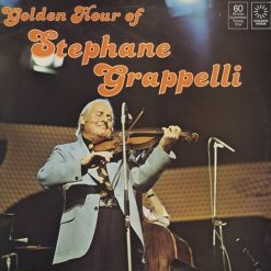 Stephane Grappelli* - Golden Hour Of Stephane Grappelli