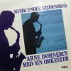 Arne Domnérus Med Sin Orkester* - Musik Under Stjärnorna