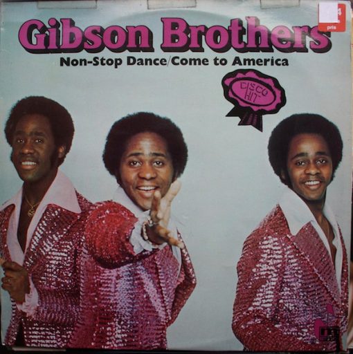 Gibson Brothers - Non-Stop Dance / Come To America